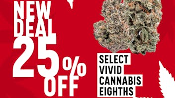 Local Cannabis Company 25% off select Vivid Cannabis eighths