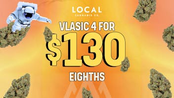 Local Cannabis Company Vlasic Labs 4 eighths for $130
