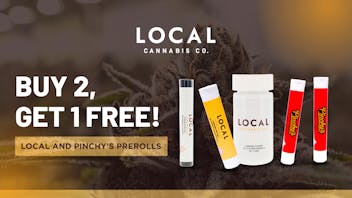 Local Cannabis Company B2g1 Pinchys & Local Pre-rolls