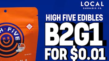 Local Cannabis Company Buy 1 get 1 for $.01 on High Five Edibles