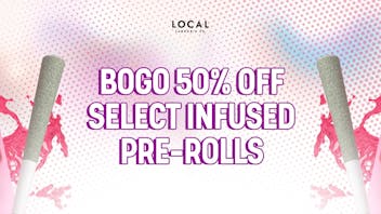 Local Cannabis Company BOGO 50% select Infused pre-rolls + packs