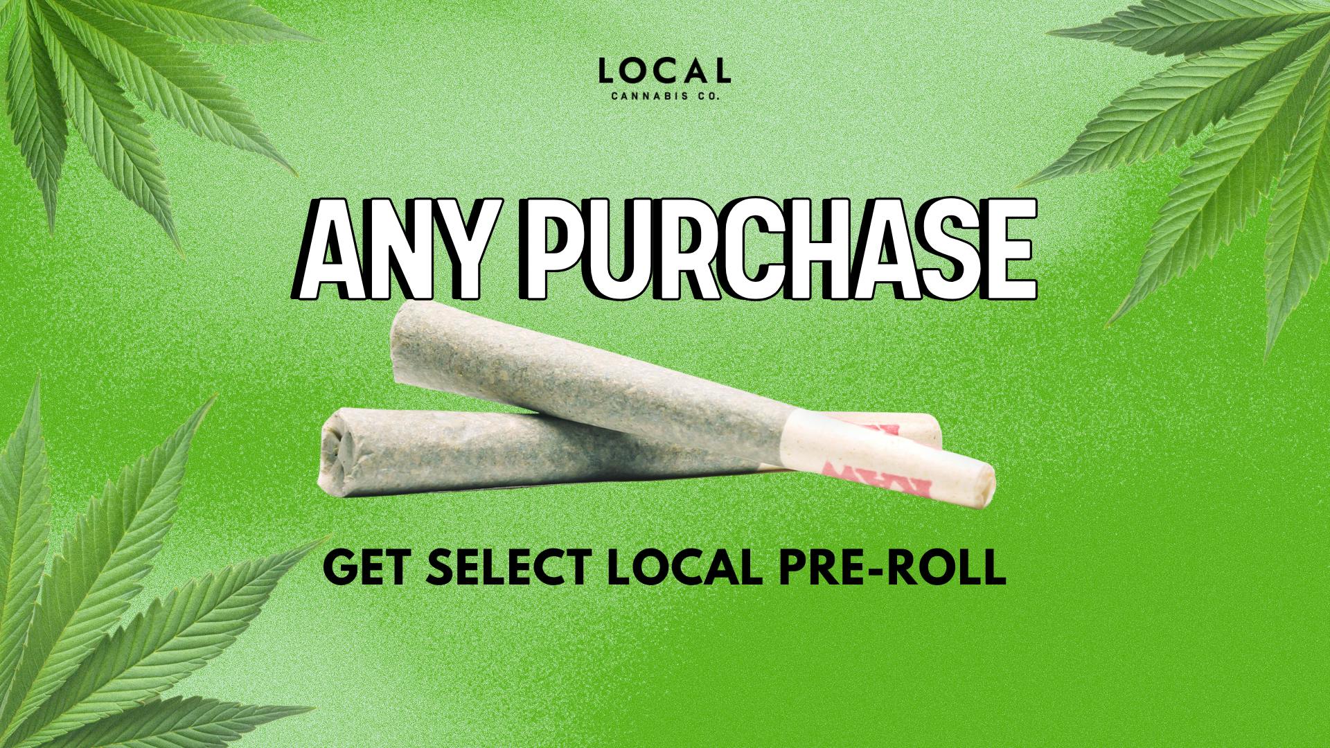 Local Cannabis Company Select Pre-roll with Every Purchase