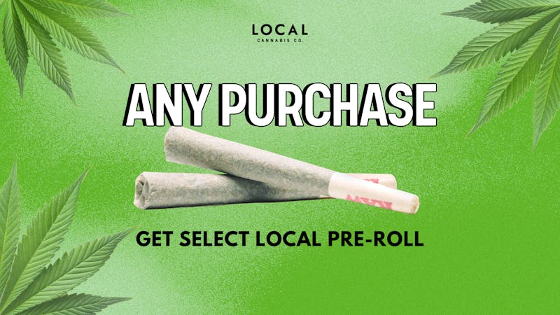 Local Cannabis Company Select Pre-roll with Every Purchase