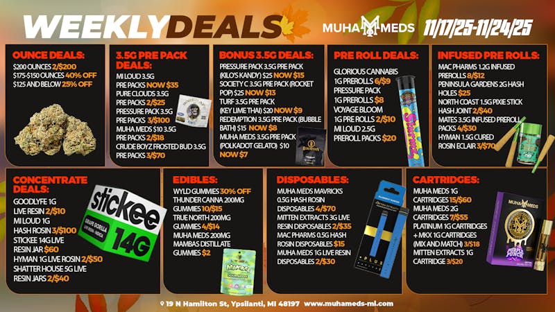 Muha Meds Ypsilanti - Recreational IT'S CRUNCH TIME! 2:30PM-5PM ONLY!