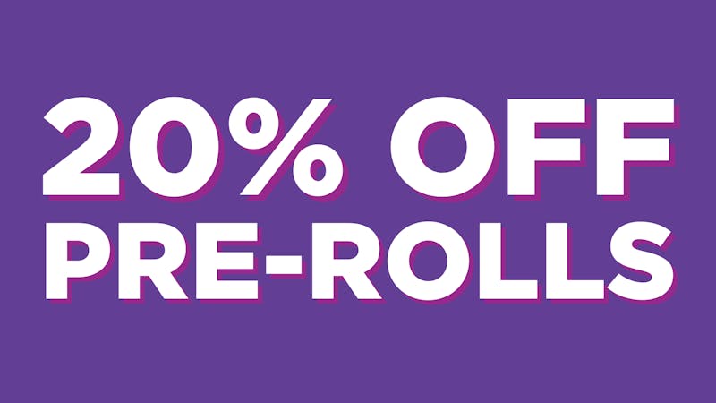 Shangri-La Monroe West 20% Off Pre-Rolls!