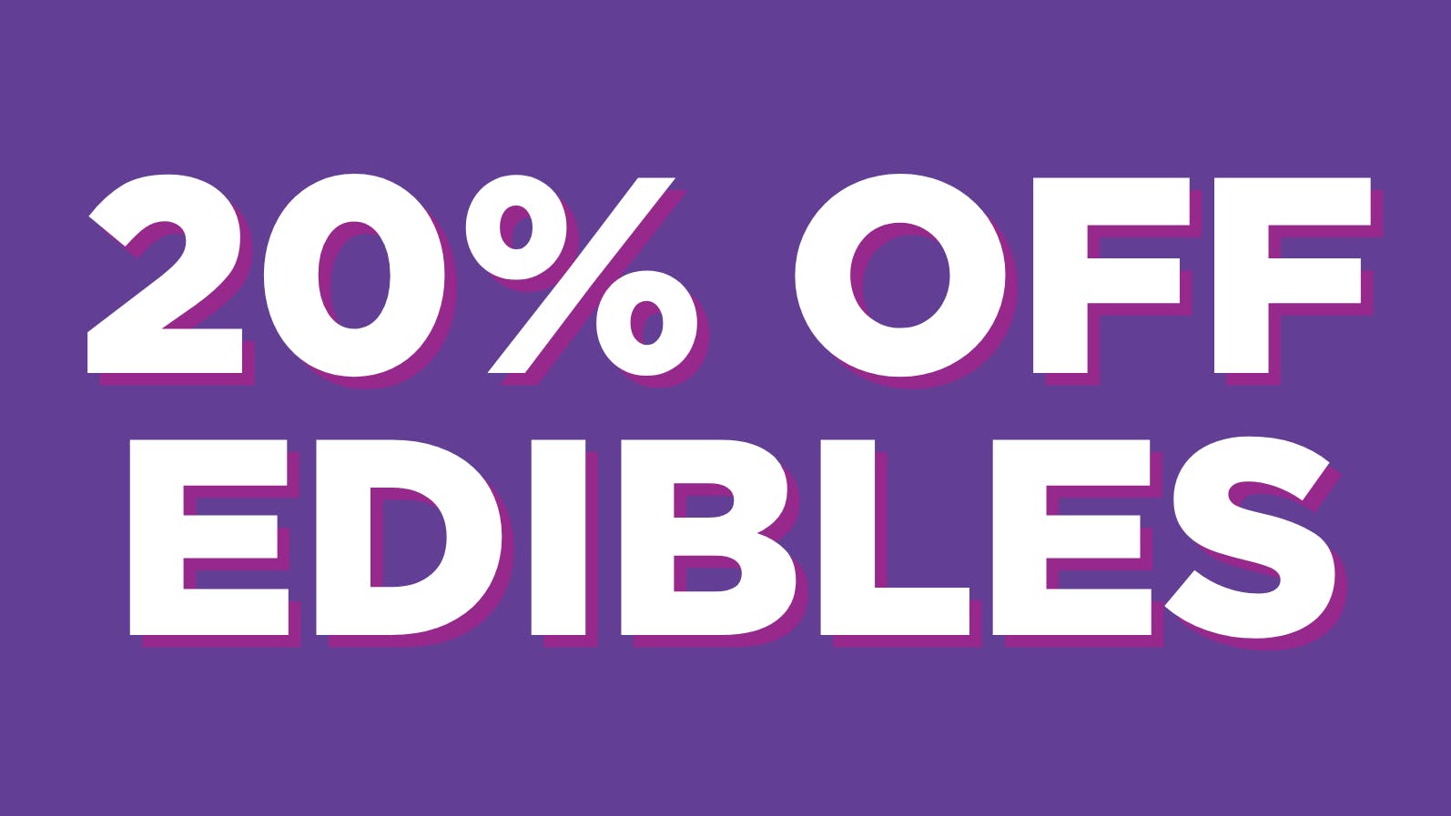 Shangri-La Cincinnati 20% Off Edibles!