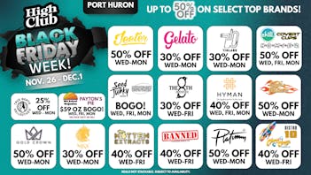 High Club Port Huron BLACK FRIDAY WEEK @ YOUR FAVORITE CLUB!