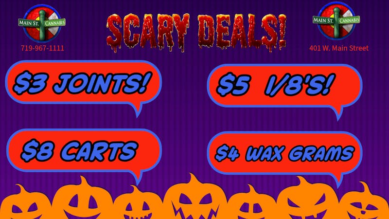 Main Street Cannabis Halloween Deals!