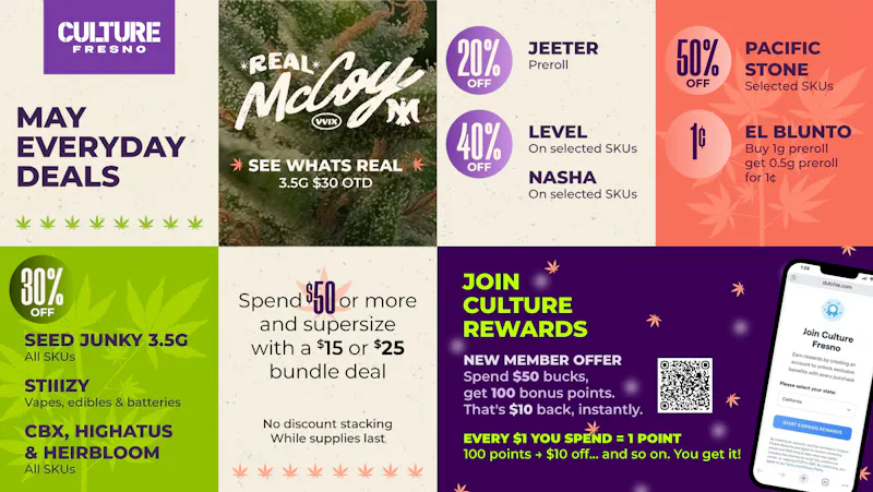 Culture Fresno - Bullard MAY EVERYDAY DEALS!!