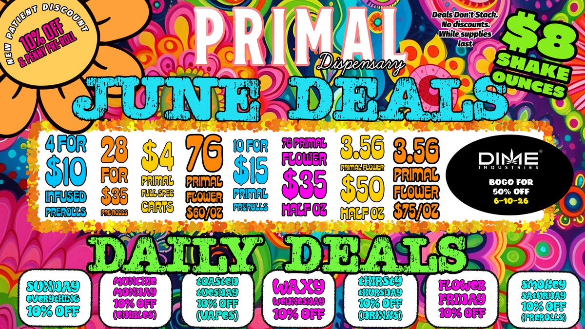Primal Dispensary June Deals!!!!!