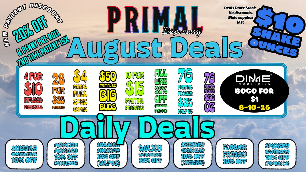 Primal Dispensary August Deals!!!