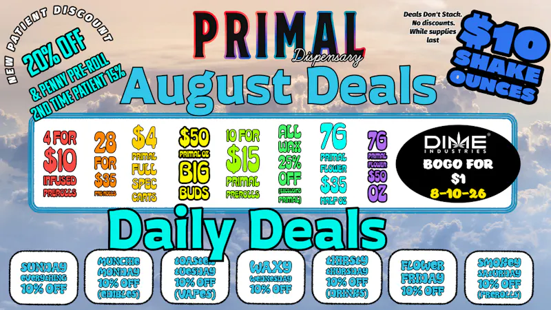 Primal Dispensary August Deals!!!