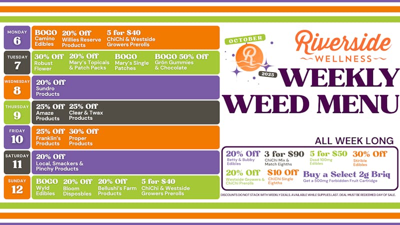 Riverside Wellness WEEKLY WEED MENU 10/6-10/12