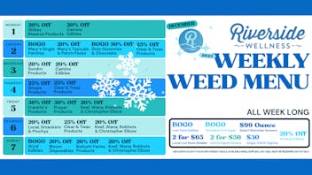 Riverside Wellness WEEKLY WEED MENU 12/1-12/7