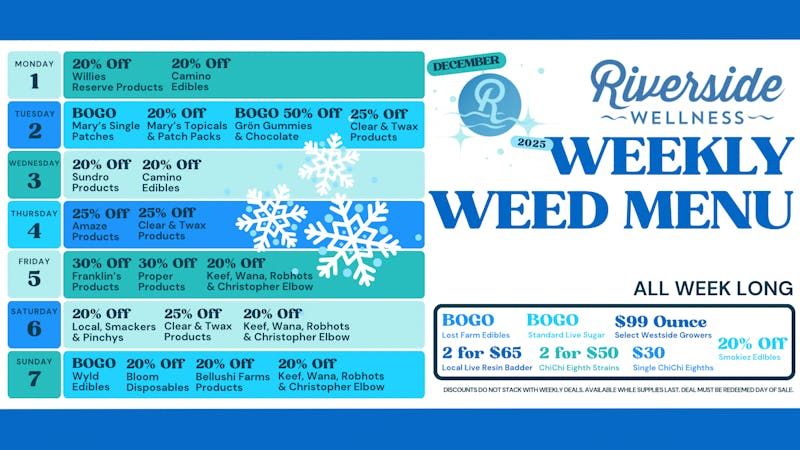 Riverside Wellness WEEKLY WEED MENU 12/1-12/7