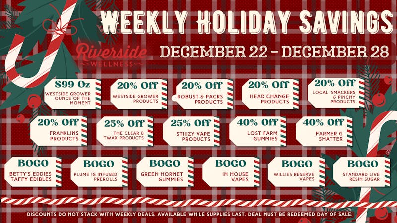 Riverside Wellness WEEKLY HOLIDAY SAVINGS 12/22-12/28