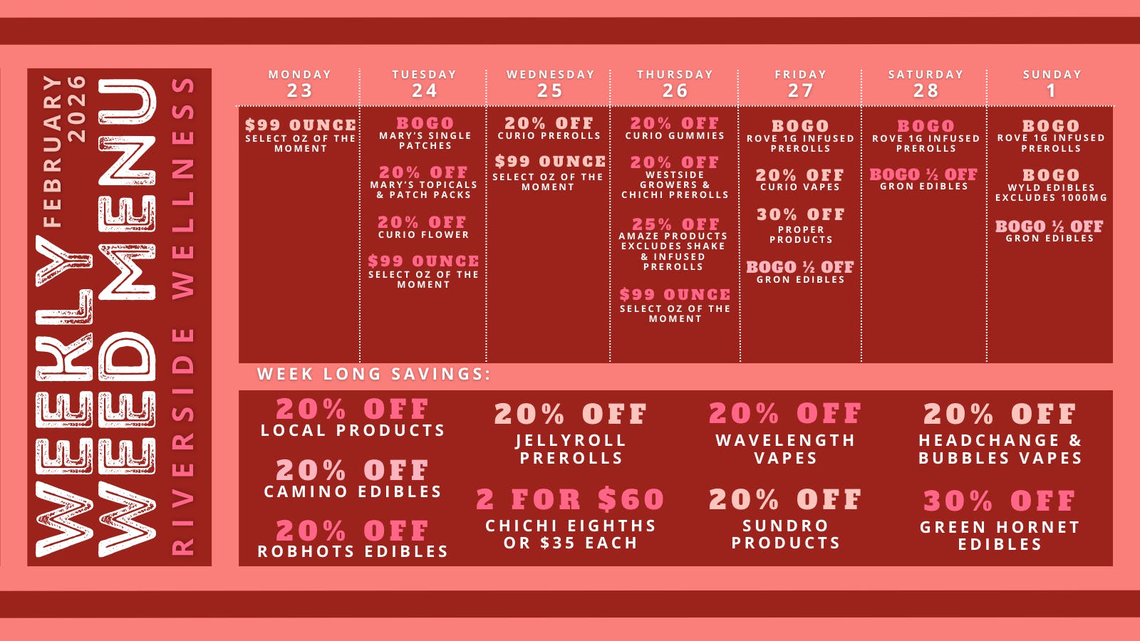 Riverside Wellness WEEKLY WEED MENU 2/23-3/1