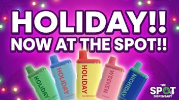 The Spot Dispensary HOLIDAY!! NOW AT THE SPOT!!