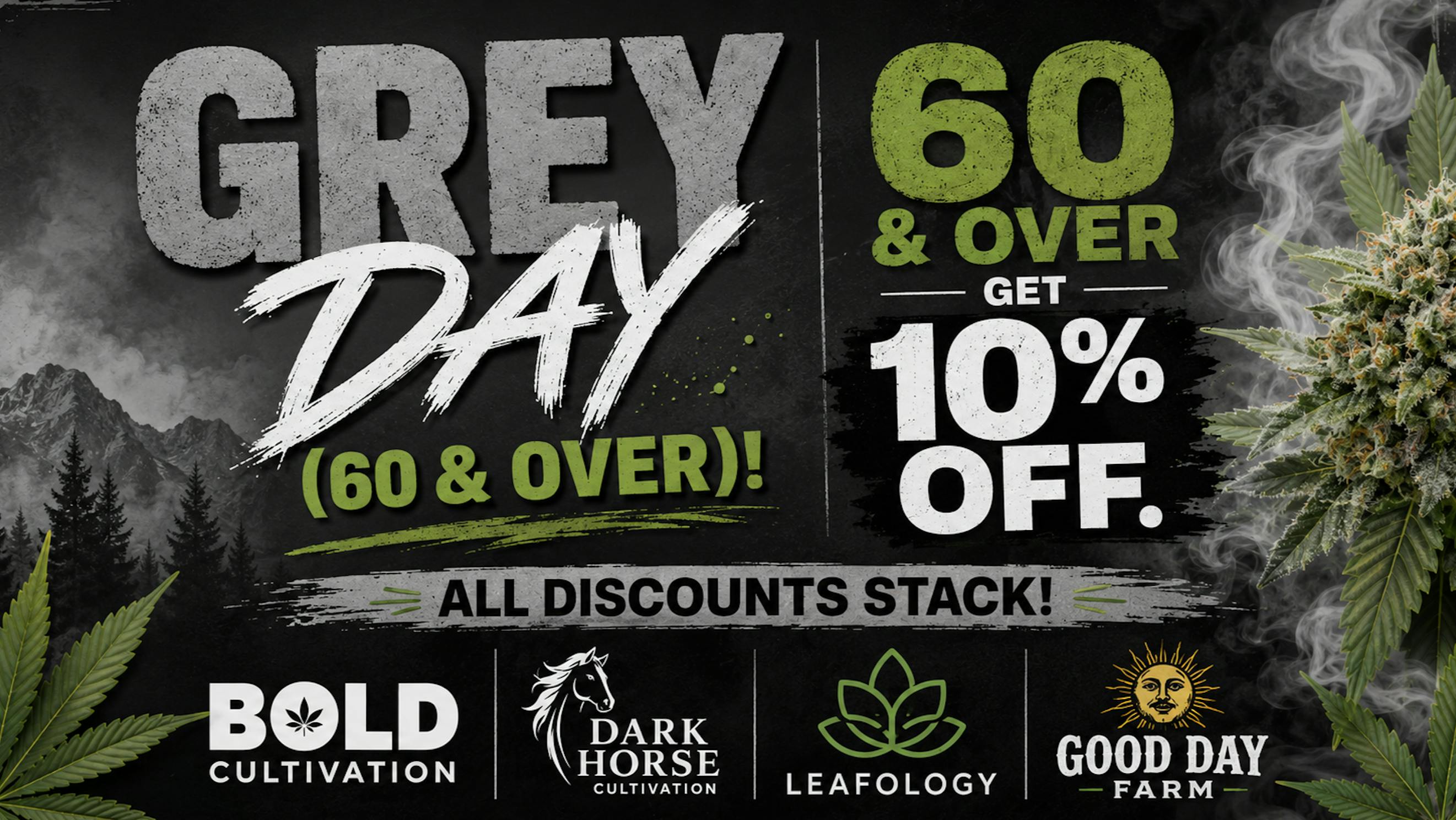High Bank Cannabis Co. 60 & Over get 10% off. All discounts stack!