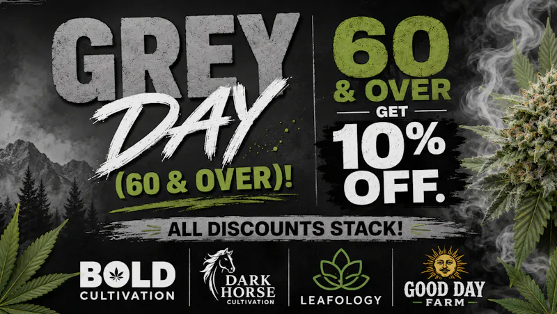 High Bank Cannabis Co. 60 & Over get 10% off. All discounts stack!
