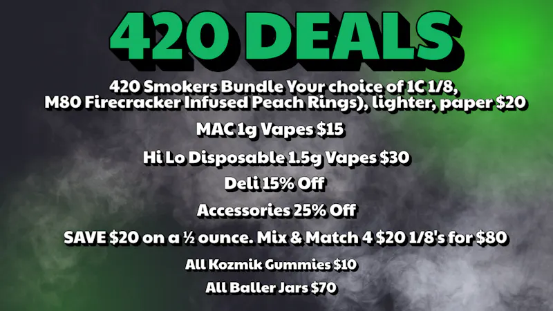 1 Connection 420 DEALS! Early Bird Specials too (7-9am)!