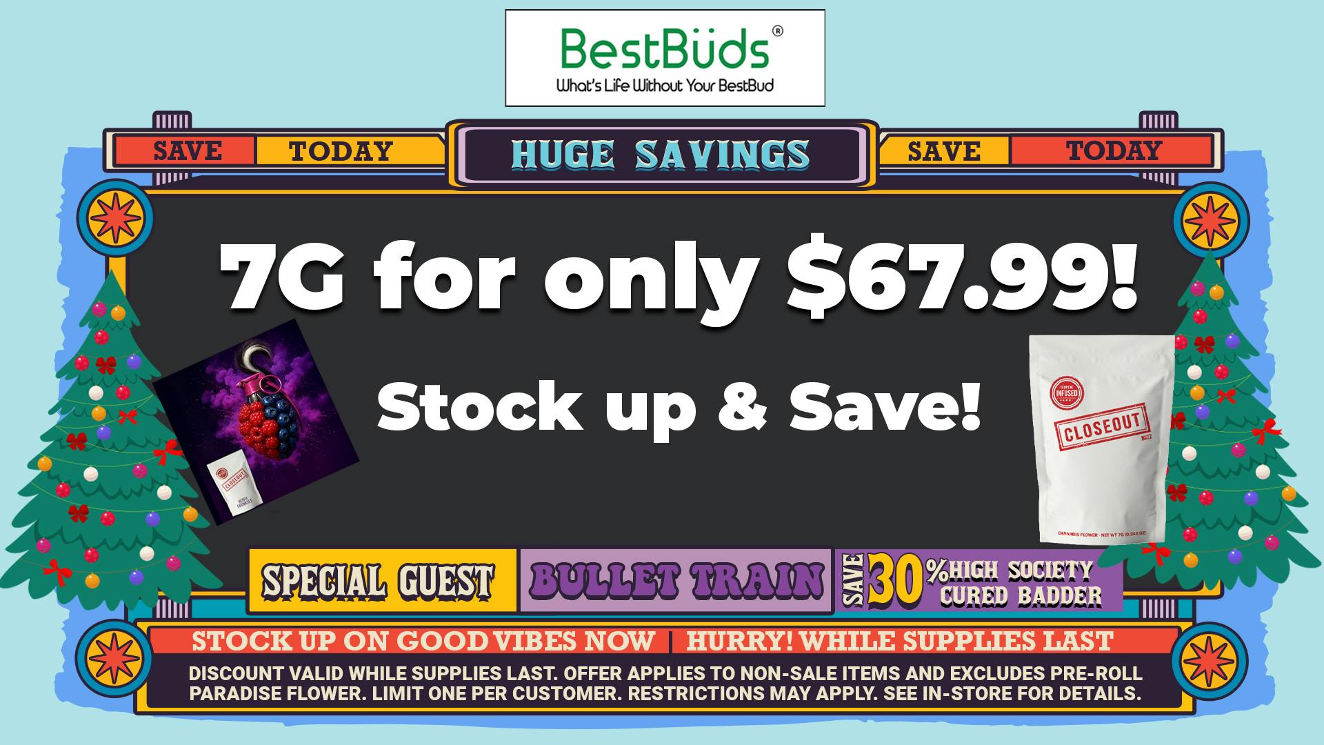 BestBuds Dispensary 7G for only $67.99!