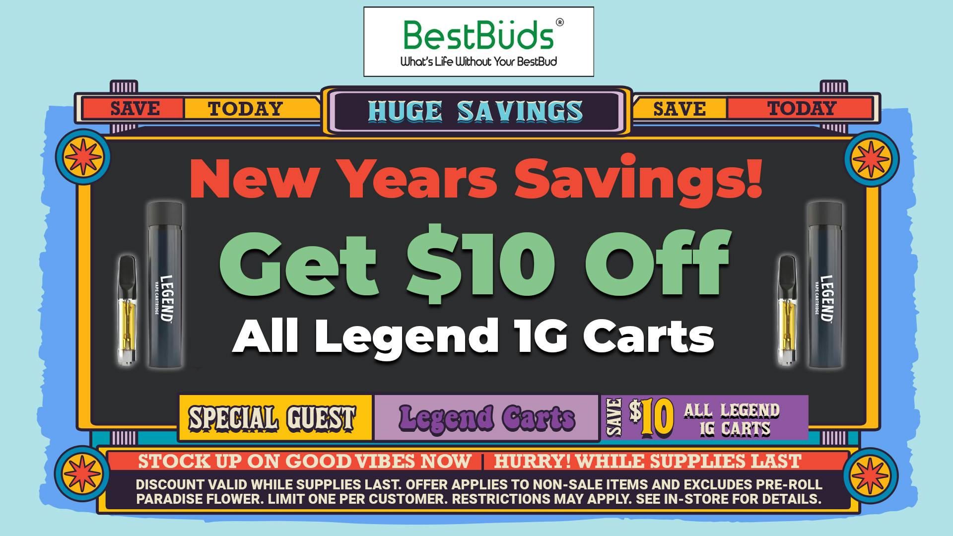 BestBuds Dispensary $10 Off All Legend 1G Carts!