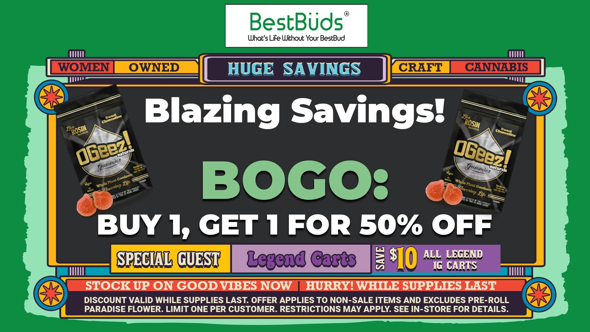 BestBuds Dispensary Women Owned: OGEEZ BOGO