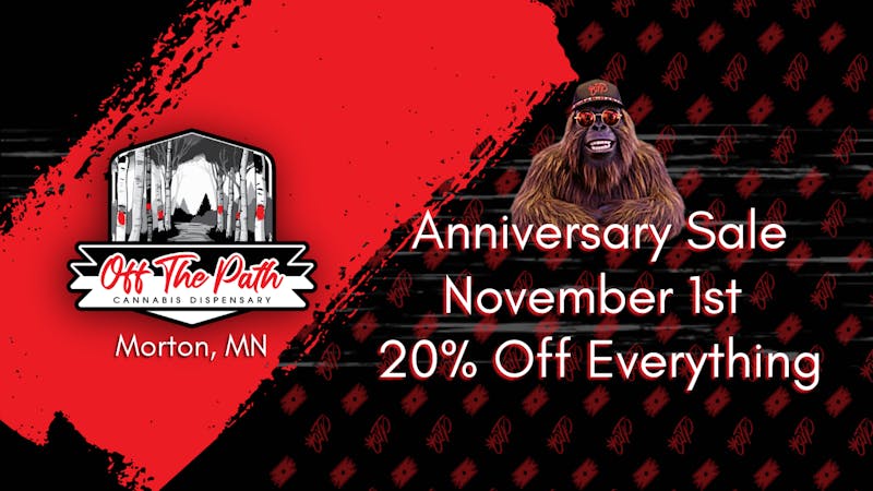 Off The Path Cannabis Dispensary 1 Year Anniversary Sale
