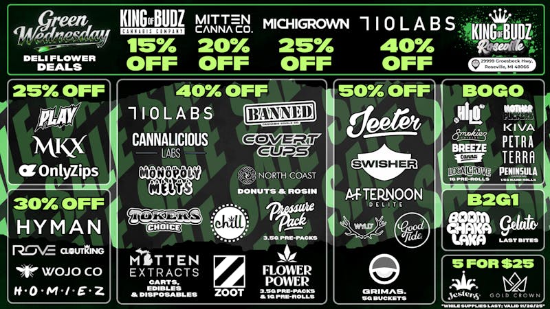 King of Budz Roseville GREEN WEDNESDAY DEALS!🍃