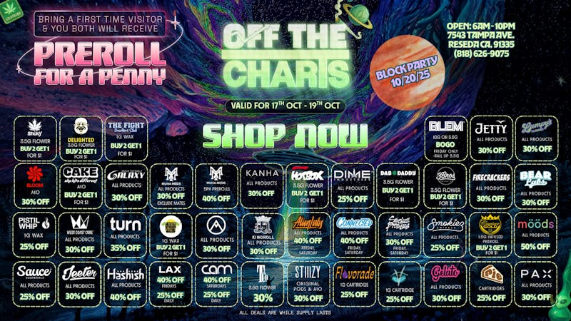 Off the Charts - Reseda BEST WEEKEND DANK DEALS IN THE VALLEY!!!