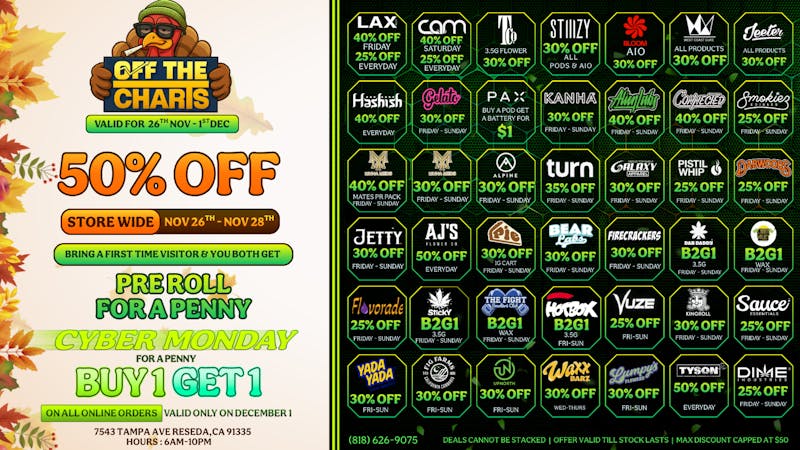 Off the Charts - Reseda DANKSGIVING DEALS!!!