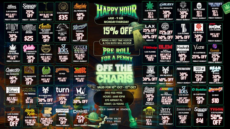 Off the Charts - Hemet Weekend Deals!! FTP Get a penny preroll!!
