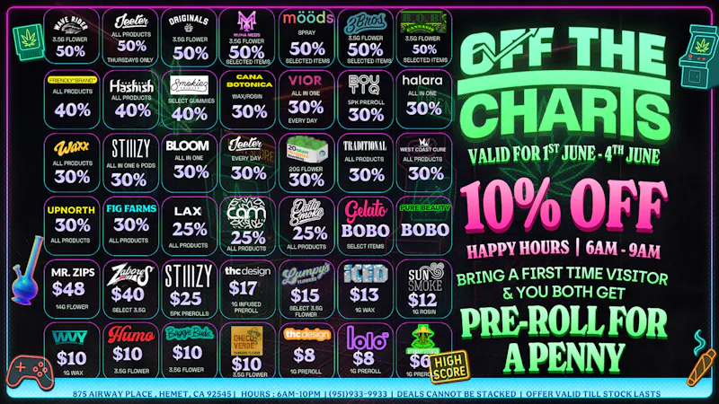 Off the Charts - Hemet on Airway Pl WEEKDAY DEALS HERE!!