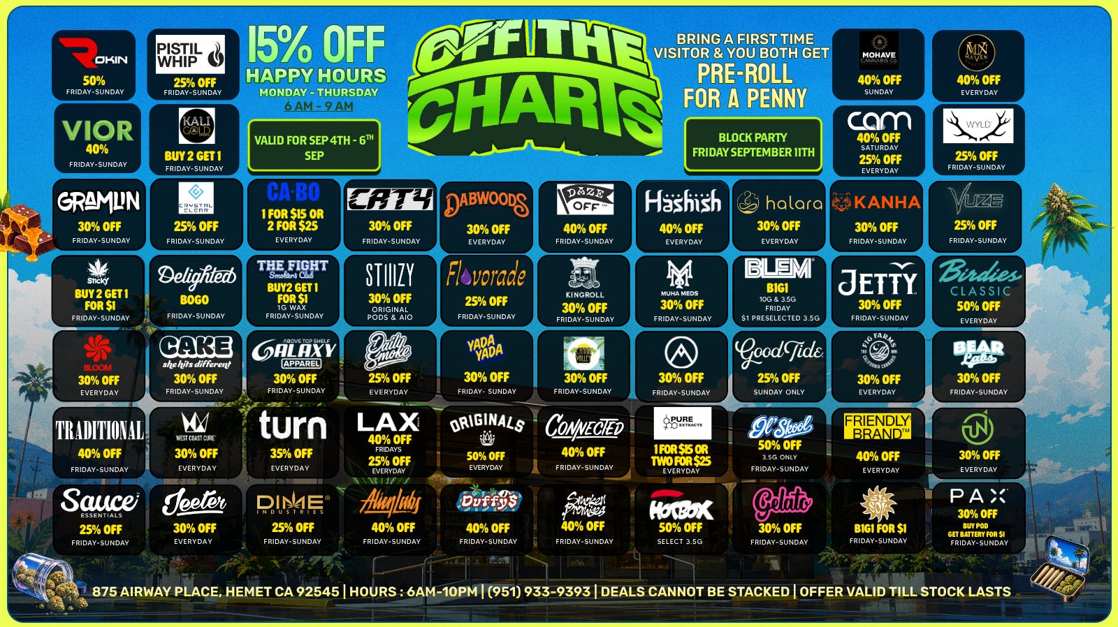 Off the Charts - Hemet on Airway Pl WEEKEND DEALS HERE!! FTP?!! GET A PENNY GIFT!!