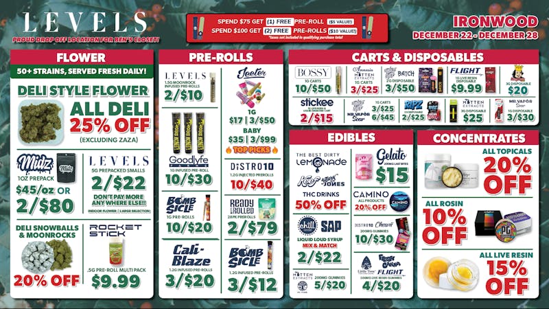 Levels Cannabis - Ironwood 25% OFF DELI - 50+ STRAINS - SERVED FRESH DAILY
