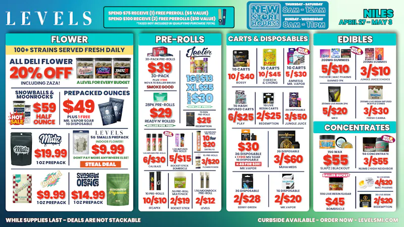 Levels Cannabis - Niles 20% OFF Deli - Over 100+ Strains - Always Fresh