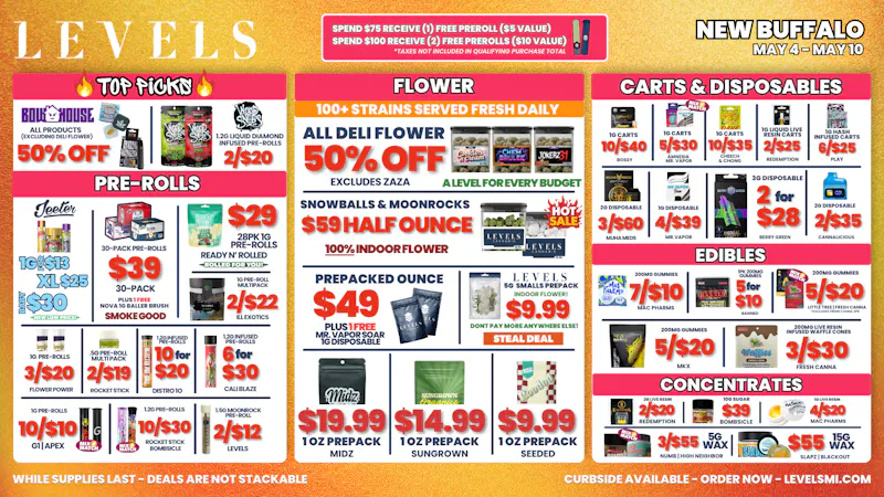 Levels - New Buffalo 50% OFF Deli - Over 100+ Strains - Always Fresh