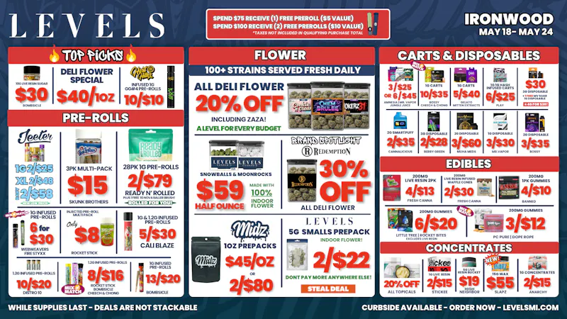 Levels Cannabis - Ironwood 20% OFF Deli - Over 100+ Strains - Always Fresh