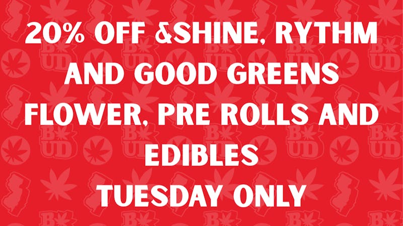 Brotherly Bud 20% off Select Products-Rythm, &Shine Good Greens