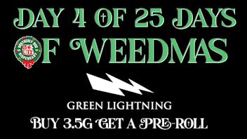 Brotherly Bud Buy A Green Lightning Eighth Get a Free Preroll