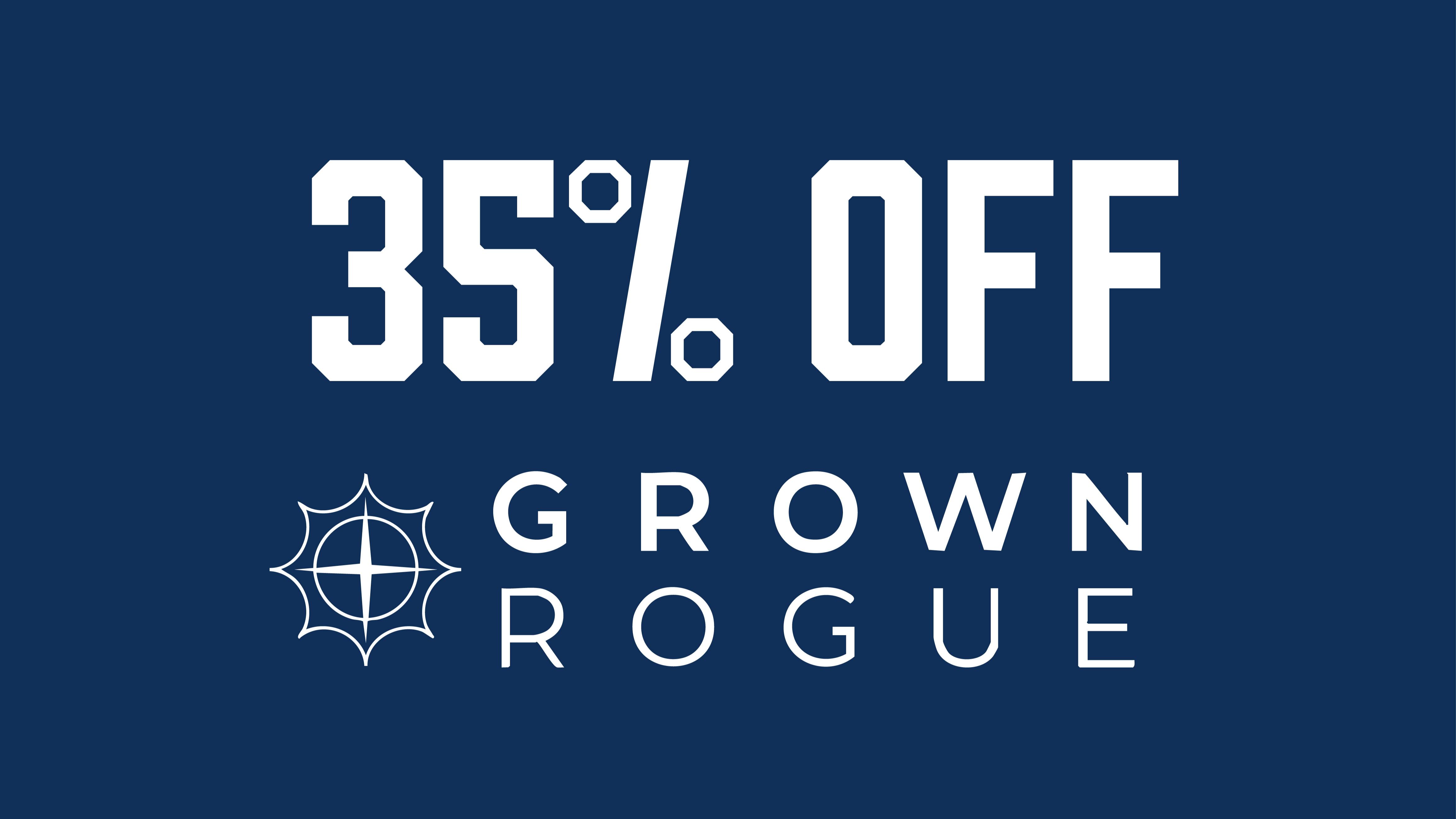 Brotherly Bud 35% Off Grown Rouge-WEEKEND TAKEOVER!