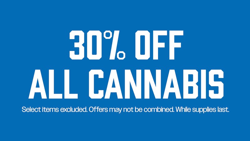 Brotherly Bud 30% Off All Cannabis