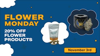 SWAY Dispensary "Flower Monday"