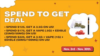 SWAY Dispensary "Spend to Get"