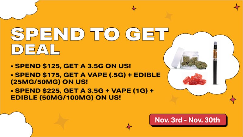 SWAY Dispensary "Spend to Get"