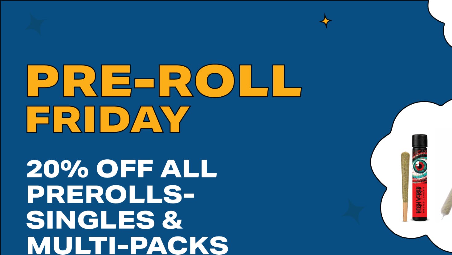 SWAY Dispensary "Preroll Friday"