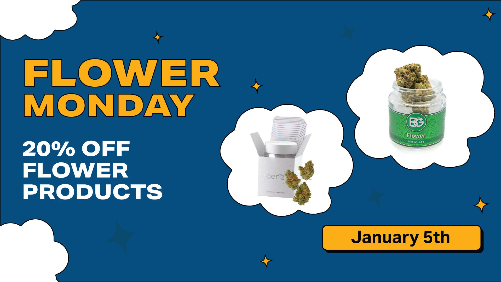 SWAY Dispensary "Flower Monday"