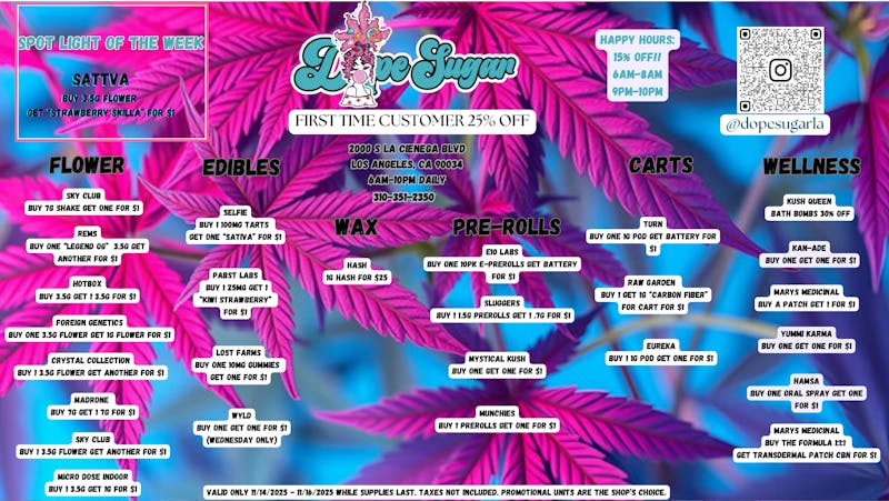 Dope Sugar - La Cienega Open at 6AM! ALL DAY BOGOS