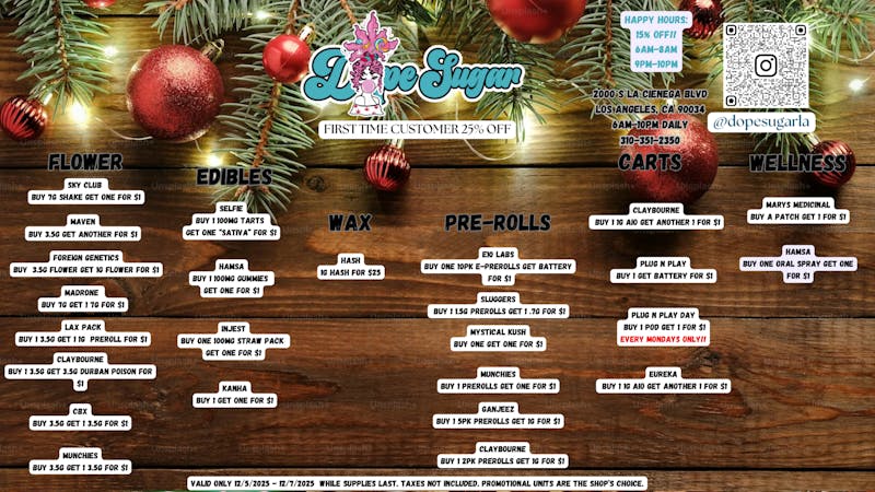 Dope Sugar - La Cienega Open at 6AM! ALL DAY BOGOS